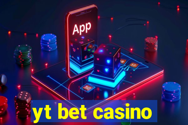 yt bet casino